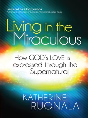cover image of Living in the Miraculous